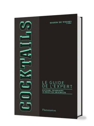 LE GUIDE DE L'EXPERT Cocktails